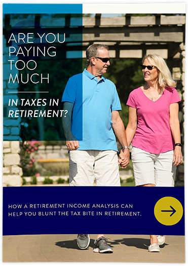 The cover photo of the whitepaper "Are You Paying Too Much in Taxes in Retirement." The main photo is a man and a woman walking towards the camera and holding hands.